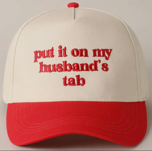 Put it on my husbands tab hat